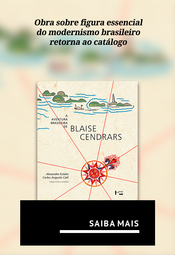 A Aventura Brasileira de Blaise Cendrars